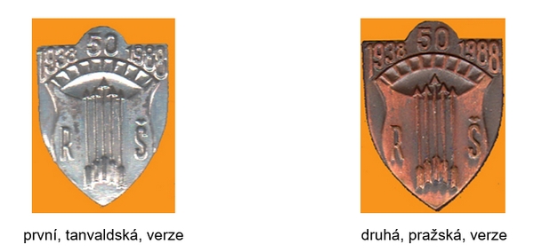Dvě verze odznaku RŠ 1988